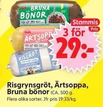 Risgrynsgröt, Ärtsoppa, Bruna bönor