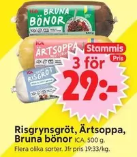 Risgrynsgröt, Ärtsoppa, Bruna bönor