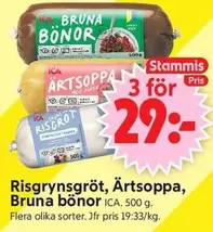 Risgrynsgröt, Ärtsoppa, Bruna bönor