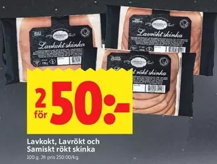 Lavkokt, Lavrökt och Samiskt rökt skinka