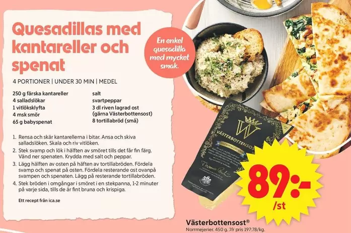 norrmejerier - Quesadillas med kantareller och spenat