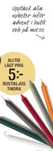 RUSTIKLJUS TINDRA