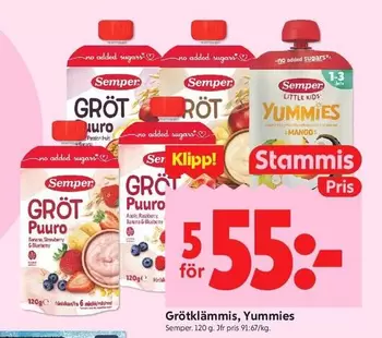 semper - Grötklämis, Yummies