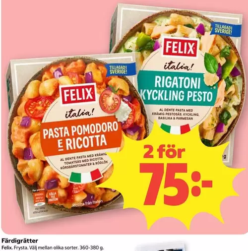 Felix - PASTA POMODORO E RICOTTA, RIGATONI KYCKLING PESTO