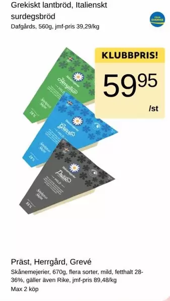 Skånemejerier - Grekiskt lantbröd, Italienskt surdegsbröd