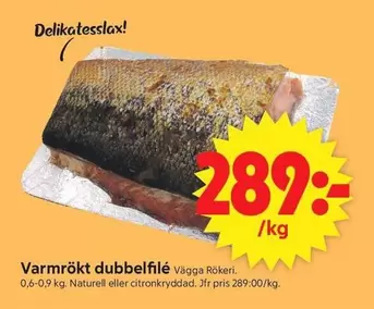 Varmrökt dubbelfilé