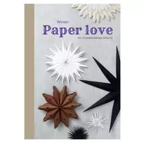 Paper Love – lär dig vika vackra pappersstjärnor, pappersblommor och dekorationer