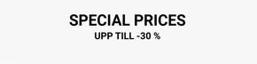 Special prices! Upp till -30%.