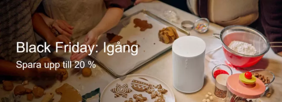 Sonos-katalog i Göteborg | Black Friday!  | 2025-11-21T00:00:00.000Z - 2025-11-30T00:00:00.000Z