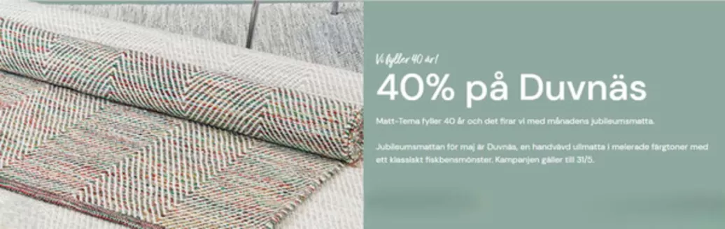 Matt-tema-katalog | 40% på Duvnäs! | 2026-05-14T00:00:00.000Z - 2026-05-31T00:00:00.000Z