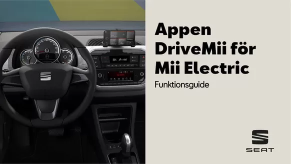 Seat-katalog | Seat DriveMii App Functional Guide Mii electric | 2026-05-22T00:00:00.000Z - 2026-06-05T00:00:00.000Z