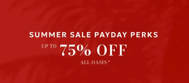 Oasis-katalog | Up to 75% Off! | 2026-06-30T00:00:00.000Z - 2026-07-13T00:00:00.000Z