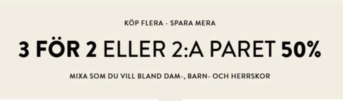 Skopunkten-katalog | 3 för 2 eller 2:a paret 50%! | 2026-08-04T00:00:00.000Z - 2026-08-18T00:00:00.000Z