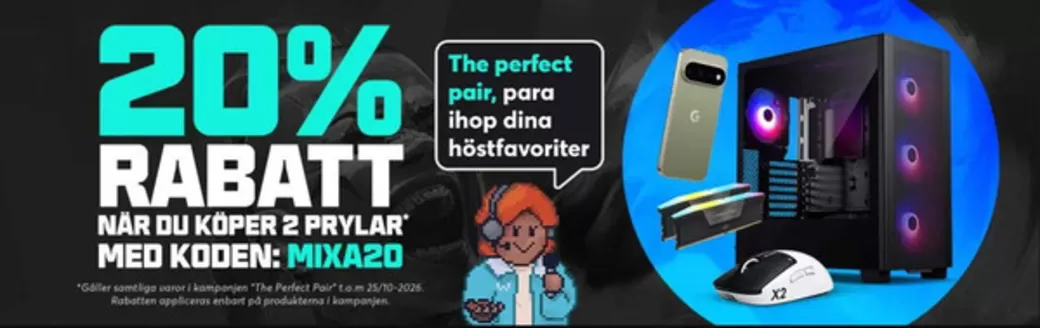 Webhallen-katalog | 20% rabatt! | 2026-10-08T00:00:00.000Z - 2026-10-25T00:00:00.000Z