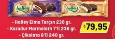 Halley Elma Tarçın, Karadut Marmelatı, Çikolata