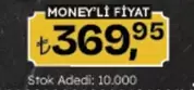 MONEY'Lİ FİYAT