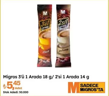 Migros 3'ü 1 Arada 18 g/ 2'si 1 Arada 14 g