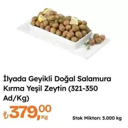İlyada Geyikli Doğal Salamura Kırma Yeşil Zeytin (321-350 Ad/Kg)