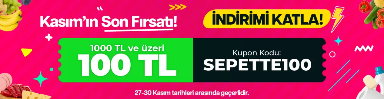 * KASIM'ın Son Fırsatı! * SEPETTE100