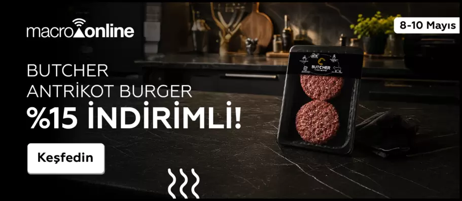 8 - 10 Mayıs Butcher Antrikot Burger 320 g %15 İndirimli!