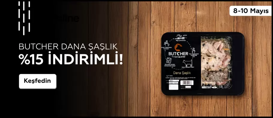 8 - 10 Mayıs Butcher Dana Şaşlık Kg %15 İndirimli!