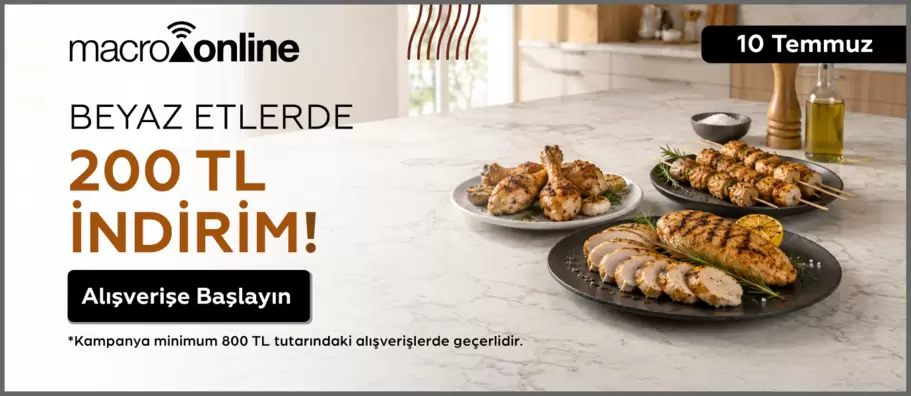 10 Temmuz Beyaz Etlerde 200 TL İndirim!