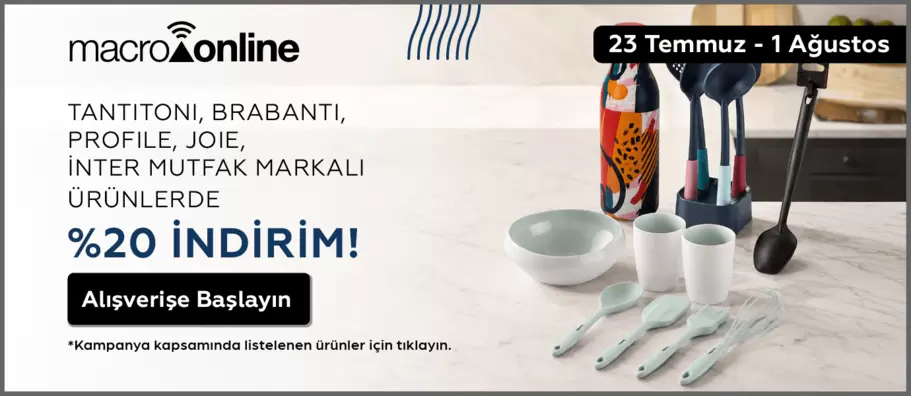 23 Temmuz - 1 Ağustos Tantitoni, Brabantia, Profile, Joie, İnter Mutfak Ürünlerinde %20 İndirim!