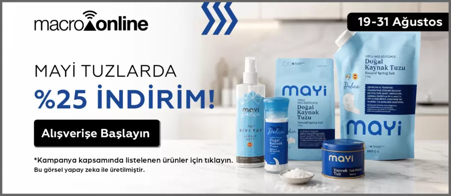 19 - 31 Ağustos Mayi Tuzlarda %25 İndirim!