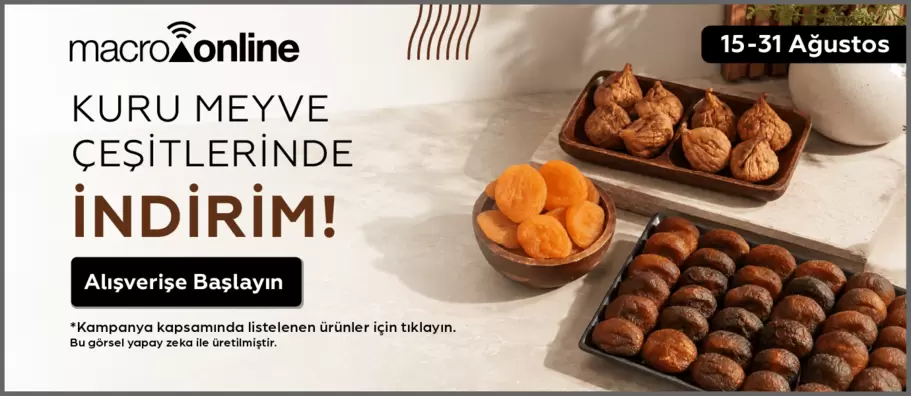 15 - 31 Ağustos Kuru Meyvelerde İndirim!