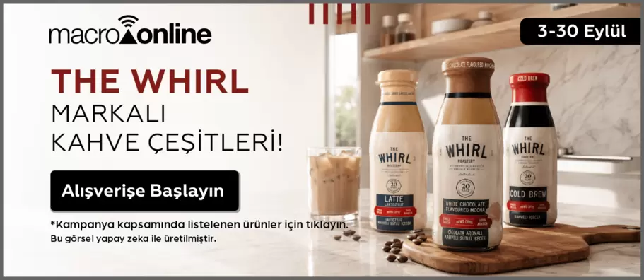 3 - 30 Eylül The Whirl Markalı Kahve Çeşitleri!