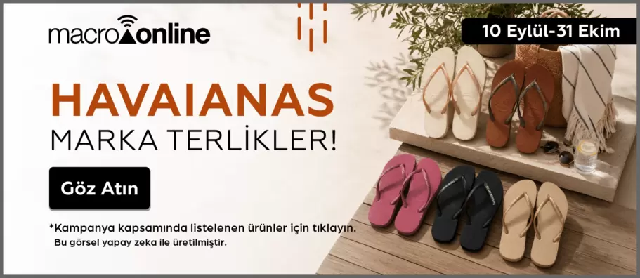 10 Eylül - 31 Ekim Havainas Markalı Ürünler!