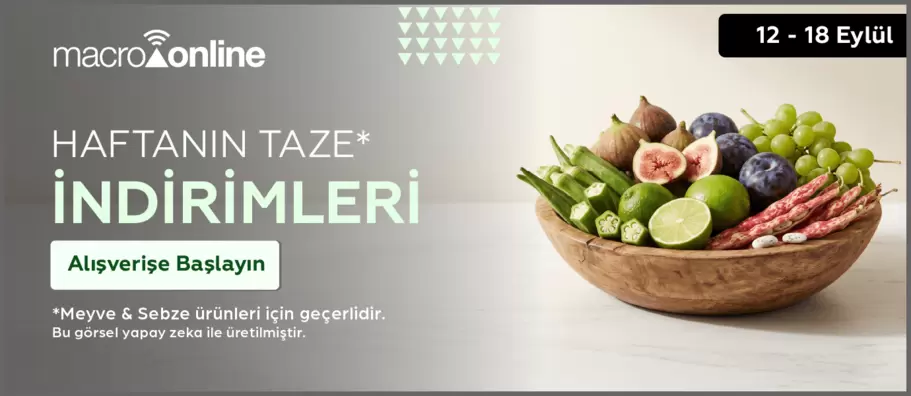 12 - 18 Eylül Meyve & Sebze İndirimleri!