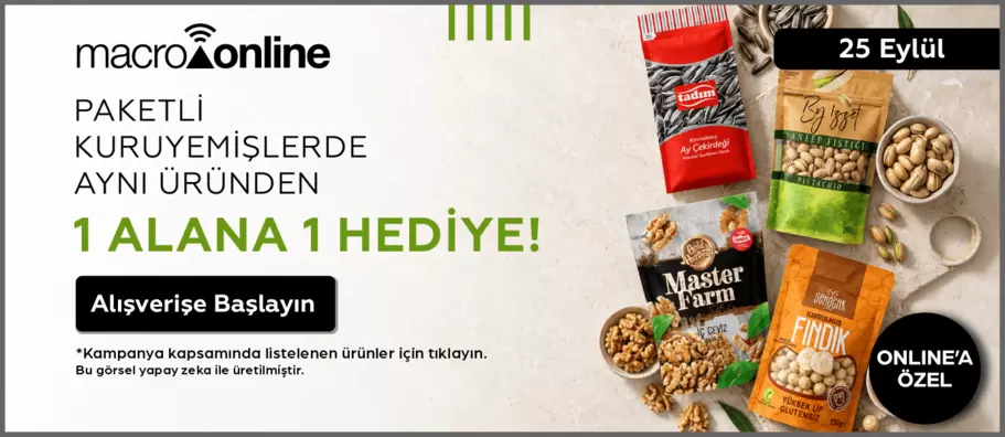 25 Eylül Paketli Kuruyemişlerde 2 Alın 1 Ödeyin!