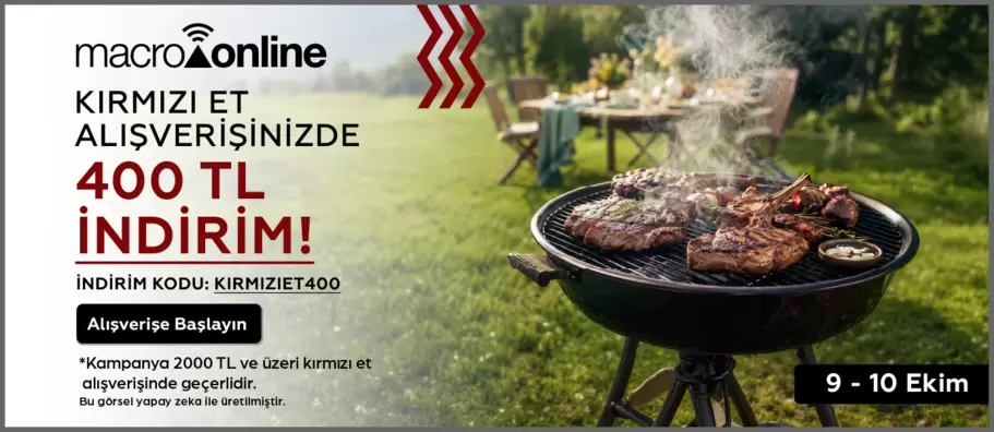9 - 10 Ekim Kırmızı Etlerde Geçerli 400 TL İndirim!