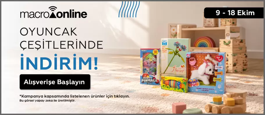 9 - 18 Ekim Seçili Oyuncaklarda %50'ye Varan İndirimler!