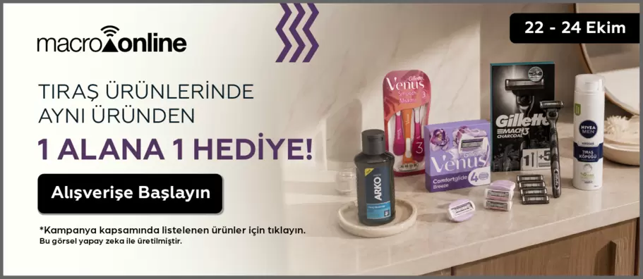 22 - 24 Ekim Tıraş Aletlerinde Aynı Üründen 1 Alana 1 Hediye!