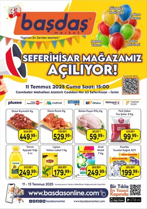 Başdaş Market kataloğu, Konak | 11-13 Temmuz Seferihisar Mağazamız Açılıyor! | 2025-07-11T00:00:00.000Z - 2025-07-13T00:00:00.000Z