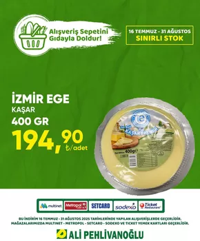 Ali Pehlivanoğlu kataloğu, Menemen | Güncel özel kampanyalar | 2025-07-16T00:00:00.000Z - 2025-08-31T00:00:00.000Z
