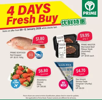 Prime Supermarket catalogue in Singapore | Current special promotions | 2026-01-09T00:00:00.000Z - 2026-01-12T00:00:00.000Z