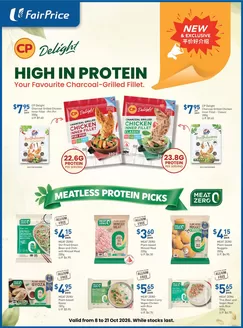 FairPrice catalogue in Singapore | CP Delight - High In Protein Your Favourite Charcoal-Grilled Fillet | 2026-10-08T00:00:00.000Z - 2026-10-21T00:00:00.000Z