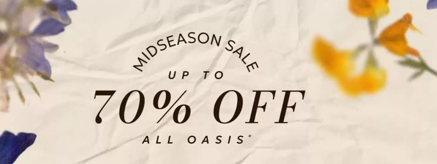 Oasis catalogue in Ajman | Midseason Sale! Up To 70% Off | 2026-03-26T00:00:00.000Z - 2026-04-02T00:00:00.000Z