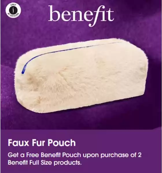 Sephora catalogue in Dibba Al-Fujairah | Get A Free Benefit Pouch Upon Purchase Of 2 Benefit Full Size Products. | 2026-04-08T00:00:00.000Z - 2026-04-14T00:00:00.000Z