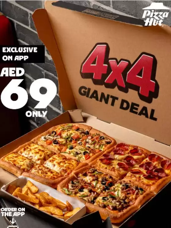 Pizza Hut catalogue in Sharjah | Get the 4x4 Giant Deal for AED 69 only. | 2026-04-08T00:00:00.000Z - 2026-04-14T00:00:00.000Z