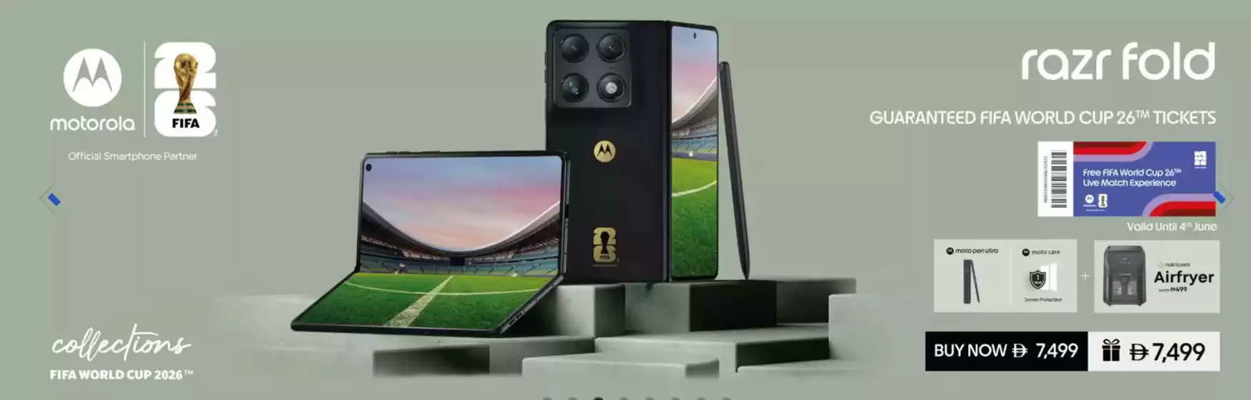 Emax catalogue in Ajman | Razr Fold Guaranteed FIFA World Cup 26tm Tickets | 2026-05-22T00:00:00.000Z - 2026-06-04T00:00:00.000Z