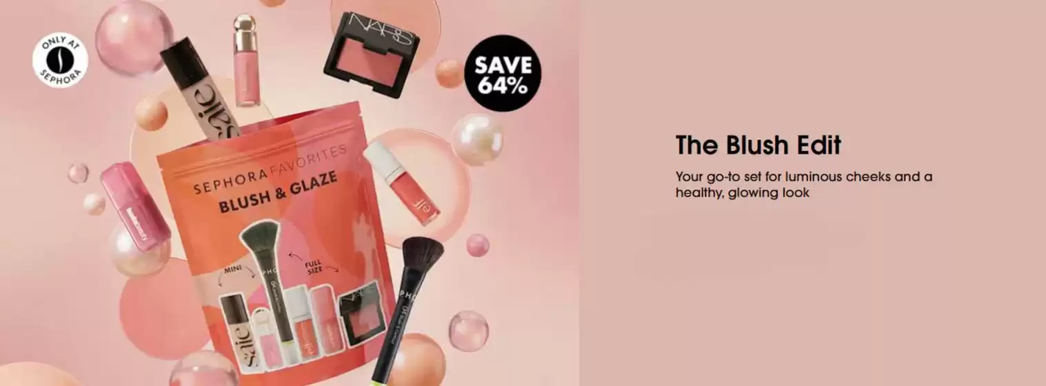 Sephora catalogue in Mussafah | The Blush Edit. Save 64% | 2026-05-25T00:00:00.000Z - 2026-05-31T00:00:00.000Z