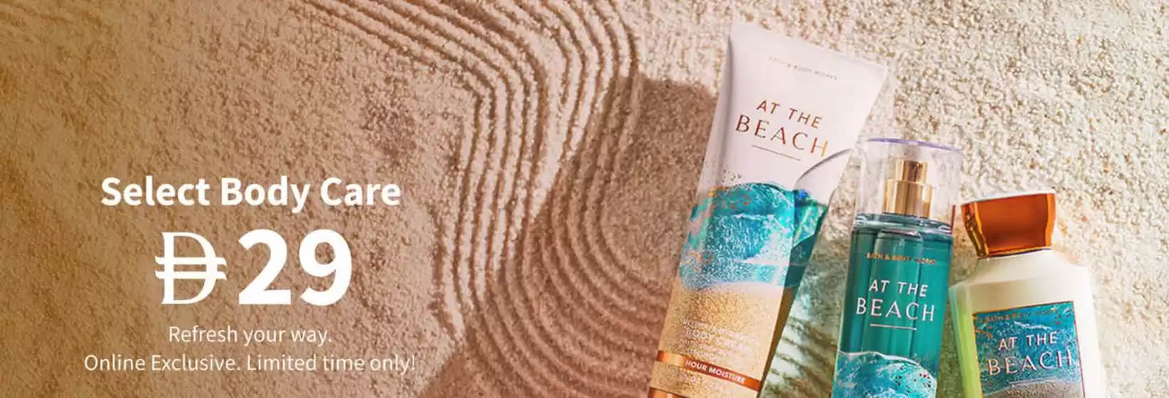 Bath & Body Works catalogue | Select Body Care Drh 29 | 2026-06-11T00:00:00.000Z - 2026-06-15T00:00:00.000Z