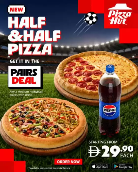 Pizza Hut catalogue in Ajman | New Half&half Pizza, And Grab It In The Pairs Deal With Any 2 Medium Half&half Pizzas + A Drink | 2026-06-12T00:00:00.000Z - 2026-06-15T00:00:00.000Z