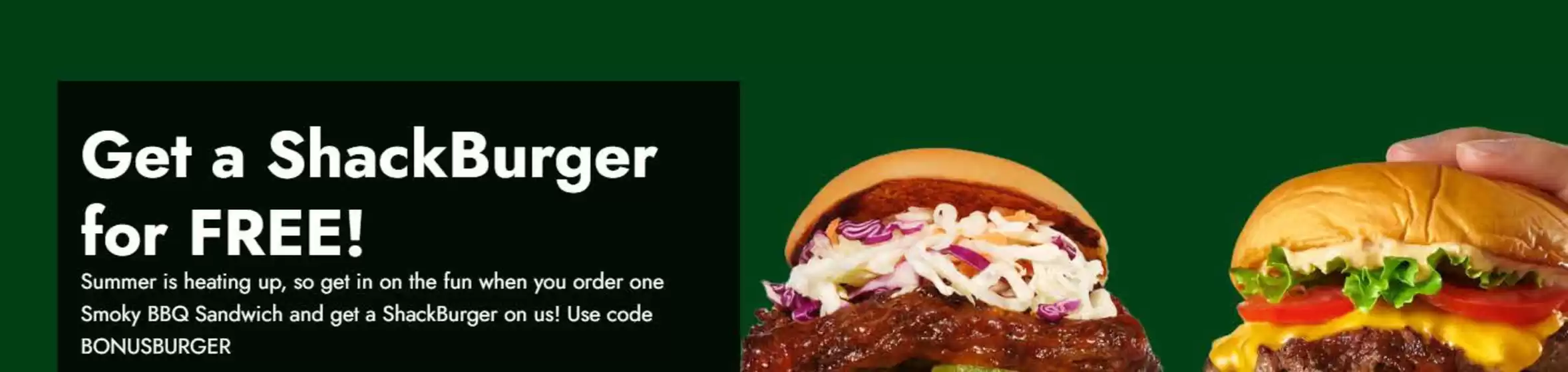 Shake Shack catalogue | Get A Shackburger For Free! | 2026-06-15T00:00:00.000Z - 2026-06-17T00:00:00.000Z