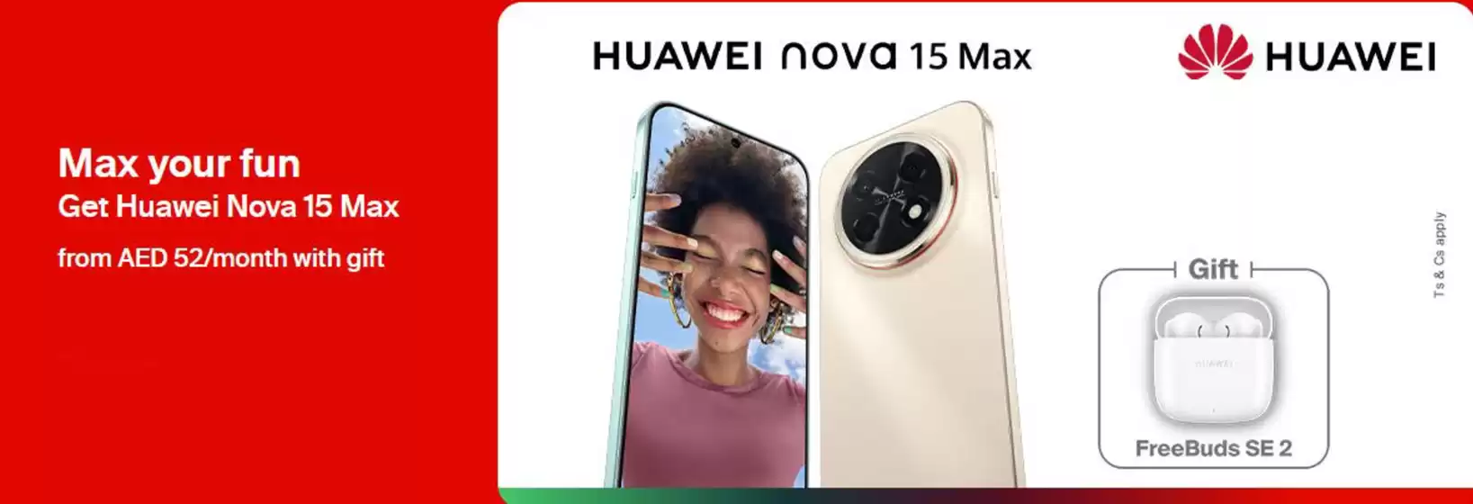 Etisalat catalogue in Fujairah | Max Your Fun Get Huawei Nova 15 Max From Aed 52/Month With Gift | 2026-06-15T00:00:00.000Z - 2026-06-30T00:00:00.000Z