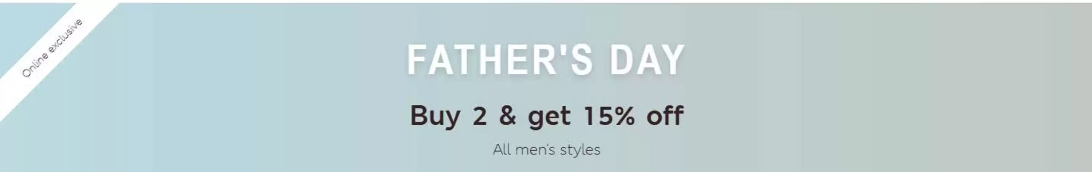 Marks & Spencer catalogue | Father's Day Buy 2 & Get 15% Off | 2026-06-15T00:00:00.000Z - 2026-06-21T00:00:00.000Z